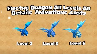 Electro Dragon Level 1 to Level  MAX All Animation | Cost | Time | Clash Of Clans screenshot 4