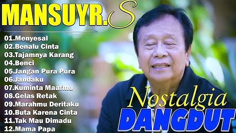 Mansyur S Full Album Terbaik Tanpa Iklan 🍓 Lagu Kenangan Nostalgia 80an - 90an Terbaik 🍓 LaguLawas