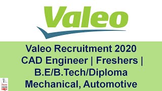 Valeo Recruitment 2020  CAD Engineer | Freshers | B.E/B.Tech/Diploma Mechanical, Automotive