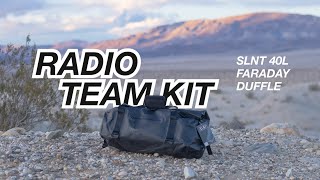 Tactical Radio Team Kit  SLNT 40L Faraday Duffel Bag Review!