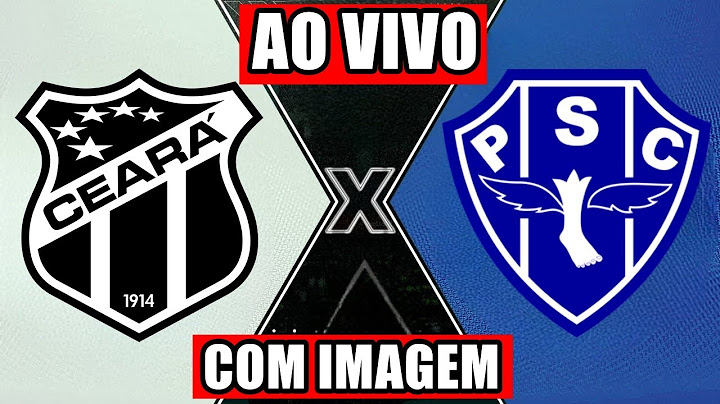 CEARÁ X PAYSANDU AO VIVO COM IMAGEM | CAMPEONATO BRASILEIRO SÉRIE B