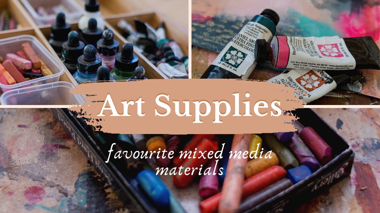 My Favourite Art Supplies 🎨 Comprehensive guide to my mixed-media