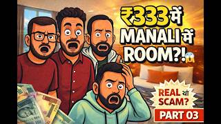 ₹333 में Manali में Room?! 😱 | Dehradun to Manali Vlog Part 03