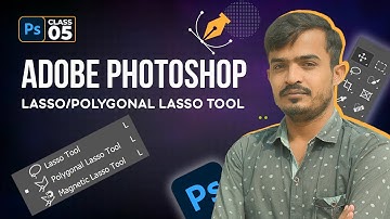 Adobe Photoshop Full Course Class 5: Lasso, Polygonal Lasso, and Magnetic Lasso Tools in Hindi/Urdu