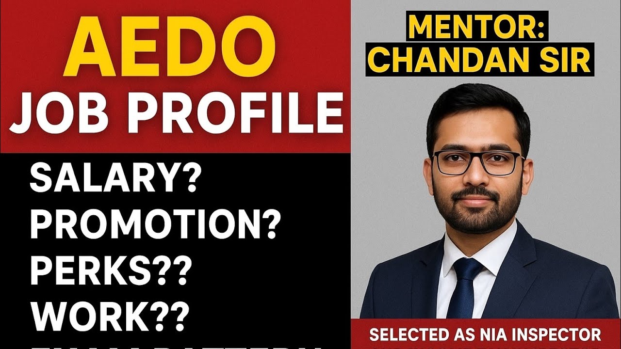 AEDO Job Profile: Salary, Promotion, Work, Perks, Exam Pattern 
