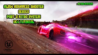 ALSV4 Nitro System | Advanced Vehicle & Shooter Series Ue4 Alsv4
