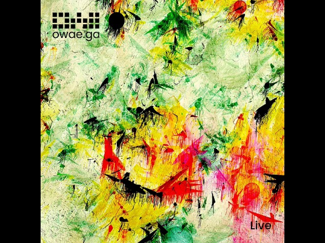 Watch OWAE.GA - LIVE (Full album) on YouTube Watch OWAE.GA - LIVE (Full album) on YouTube