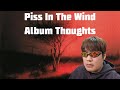 Joji - Piss In The Wind: Album Thoughts | The Good, The Bad, The Honest