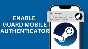 How to Enable Steam Guard Mobile Authenticator on Phone