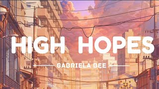 HIGH HOPES - Cover by Gabriela Bee & Walk Off The Earth (lyrics video)
