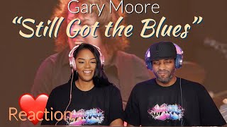 Video thumbnail of "*UNBELIEVABLY TALENTED*  FIRST TIME HEARING GARY MOORE "STILL GOT THE BLUES" REACTION | Asia and BJ"