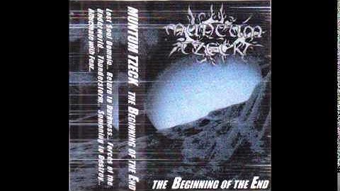 MUNTUM TZECK - THE BEGINNING OF THE END (FULL DEMO 2001)