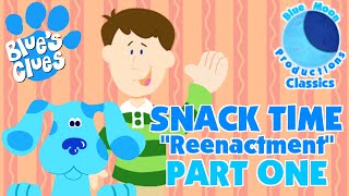 Blue's Clues: A Reenactment Show(What Does Blue Want With Her Snack?) Part 1 Remastered