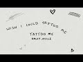 Haley Joelle - Tattoo Me (Official Lyric Video)