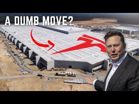 Why Elon Musk's Berlin Gigafactory is DUMB:  a rebuttal