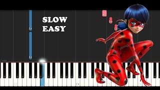 Video thumbnail of "Miraculous LadyBug Theme (SLOW EASY PIANO TUTORIAL)"