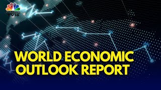 LIVE | World Economic Outlook Report | India's GDP Growth Forecasts For FY25 & FY26 | N18L