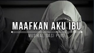 Renungan sendih bikin banjir air mata || Jangan sakiti ibumu Maafkan aku ibu || Musikalisasi Puisi