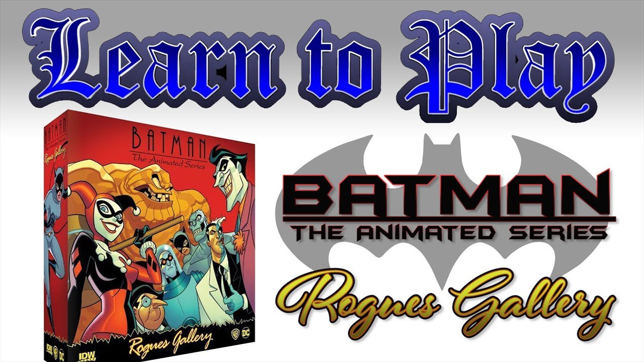 Batman: The Animated Series - Rogues Gallery board game review