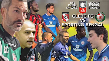 FA VASE | GLEBE FC vs SPORTING BENGAL | SECOND ROUND PROPER | NINE GOAL THRILLER!!