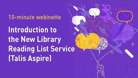 Introduction to the New Library Reading List Service (Talis Aspire)