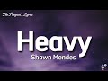 Shawn Mendes Heavy Lyrics