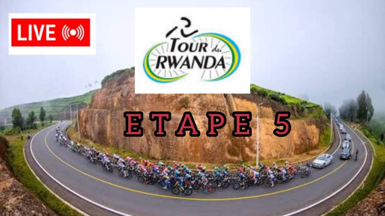 🔴LIVE: Tour du Rwanda 2026 ETAPE 5: RUBAVU CICUIT