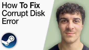 How To Fix Steam Corrupt Disk Error [2025 Full Guide]