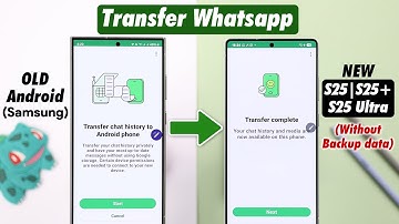 Transfer WhatsApp from Old Android to Samsung Galaxy S25 Ultra/S25+! [Easily]