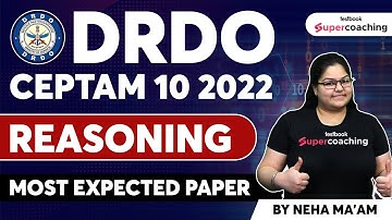 DRDO CEPTAM 10 Reasoning Classes 2022 | Most Expected Paper | DRDO STA B & Technician |By Neha Ma