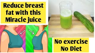 Drink to lose breast fat ll good results