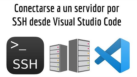 Conectarse a un servidor por SSH desde Visual Studio Code