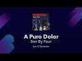 Son by four  a puro dolor lyrics english and spanish  translation