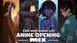 Anime Opening Music Mix | Lofi Chill with Anime Songs | Anime Opening Compilation 2023