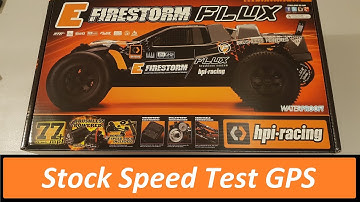 HPI E Firestorm Flux Stock Speed Test 3s
