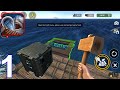 Raft Survival - Ocean Nomad - Gameplay Walkthrough - (iOS, Android) Part 1