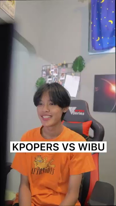 KPOPERS VS WIBU