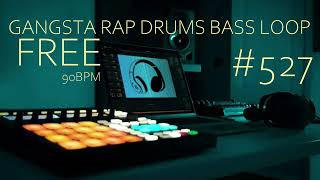 [FREE] Gangsta Rap Drums Bass Loop No. 527 [For music producers] HQ