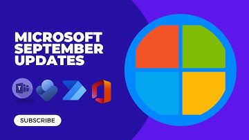 Microsoft September 2022 Updates | Tech News