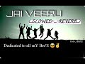 Jai veeru  brother  slowedreverb  yasheditzz 