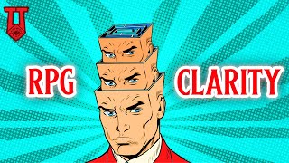 Is Clarity the Most Important Thing in RPGs?