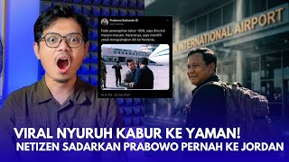 Gegerprabowo Nyuruh Kabur Ke Yaman Apa Gak Inget Dia Pernah Kabur Ke Yordania Tuh Netizen Ingatkn