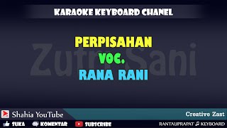 PERPISAHAN RANA RANI KARAOKE KN7000