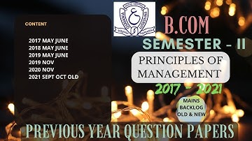 Principles of Management Semester 2 | Previous Years Question Papers | 2017-2021 | OU | B.com