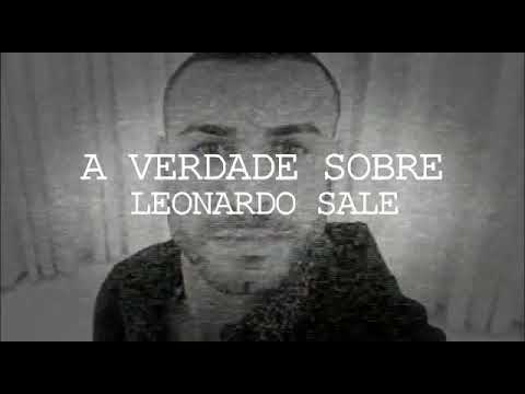 A verdade sobre Leonardo Sale