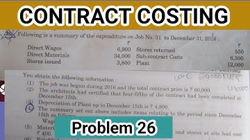 #26 Contract costing | practical problem of contract costing | by quickly Learned topic