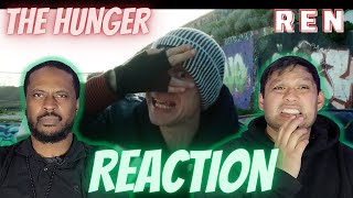 MAD FLOOOWW! Ren - The Hunger REACTION  - Drink and Toke