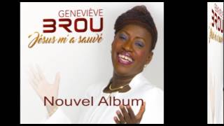 Geneviève BROU-Jésus m'a sauvé chords