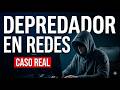 Depredador en Redes Sociales | Cómo Opera y Cómo Proteger a Tus Hijos