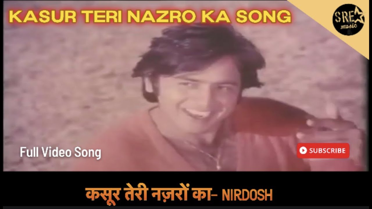 कसूर तेरी नज़रों का | Kasur Teri Nazro Ka Song | Nirdosh | Kishore Kumar | Vinod Mehra, Yogita Bali
